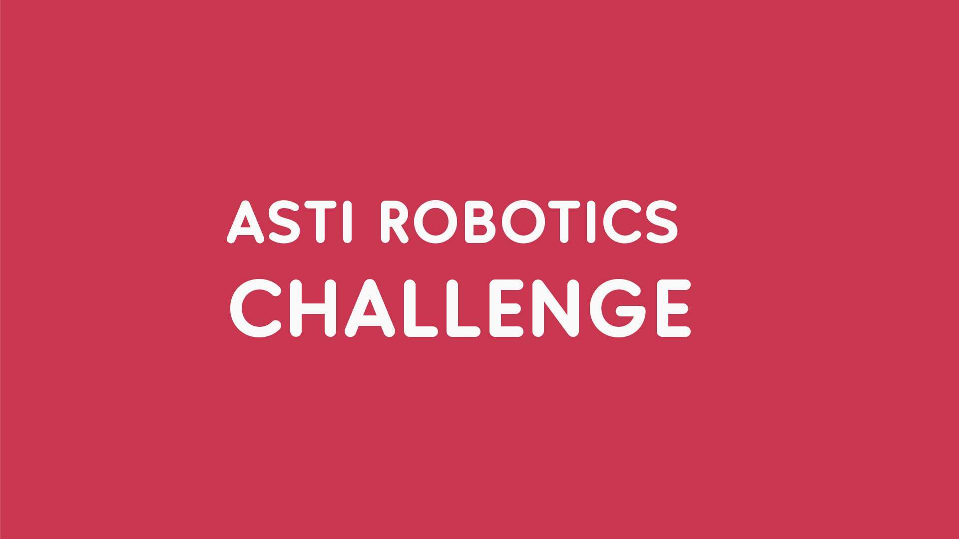 ASTI ROBOTICS CHALLENGE